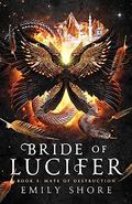 Bride of Lucifer: Mate of Destruction (Hell's Angels #3) by Emily Shore