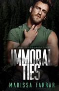 Immoral Ties by Marissa Farrar