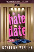 The Hate Date by Kaylene Winter