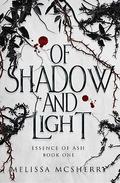 Of Shadow and Light by Melissa McSherry