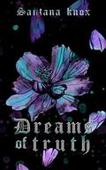 Dreams of Truth by Santana Knox