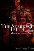 The Starkest Truth by Courtney Lane