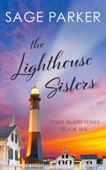 The Lighthouse Sisters by Sage Parker