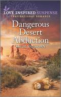 Dangerous Desert Abduction by Kellie VanHorn