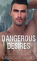 Dangerous Desires (Rescue & Redemption #4) by Morgan James