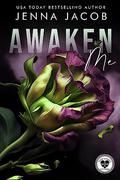 Awaken Me (Club Genesis - Chicago #1) by Jenna Jacob