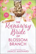 The Runaway Bride of Blossom Branch (Blossom Branch #1) by Janice Maynard