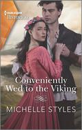 Conveniently Wed to the Viking (Sons of Sigurd #3) by Michelle Styles