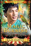 Magic Burning by Kaje Harper