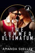 The Summer Ultimatum (Summers in Seaside) by Amanda Shelley