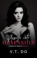Plunge into Obsession (Men of Wrath #4) by V.T. Do