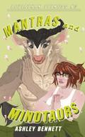 Mantras & Minotaurs by Ashley Bennett