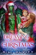 Dreaming of an Earth Christmas (Sons of Kukulcán #9.5) by R.L. Olvitt