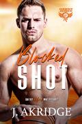 Blocked Shot (Hawks #5) by J. Akridge