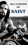 Saint (Hell's Keepers MC #1) by Jessie Simon