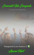 Emerald Isle Escapade (Passport to Love #2) by Lauren Hart