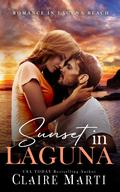 Sunset in Laguna (Romance in Laguna Beach #3) by Claire Marti