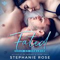 Fated by Stephanie Rose