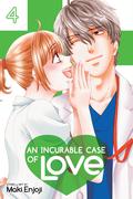 An Incurable Case of Love, Vol. 4 (An Incurable Case of Love / 恋はつづくよどこまでも #4) by Maki Enjōji