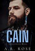 Marked By Cain (Ridgewood #3) by A.R. Rose