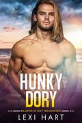 Hunky Dory (Blueskin Bay Small-Town Family Romances #4) by Lexi Hart