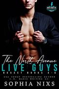 The North Avenue Live Guys Boxset by Sophia Nixs