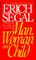 Man, Woman, and Child by Erich Segal