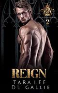 Reign (The Lords of Crestwood Prep #2) by Tara Lee