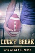 Lucky Break by E.F. Mulder