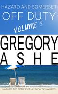 Off Duty Volume 2 by Gregory Ashe