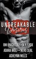 Unspeakable Desires by N.Y. Lysk