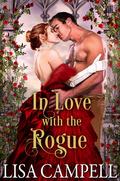 In Love with the Rogue by Lisa Campell