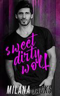 Sweet Dirty Wolf by Milana Jacks