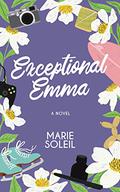 Exceptional Emma by Marie Soleil