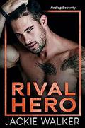 Rival Hero by Jackie Walker