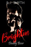 Brighton (Daddy Bear #6) by B.J. Smyth