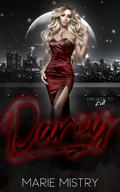 Darcy (Dressed to Kill #5) by Marie Mistry