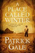 A Place Called Winter by Patrick Gale