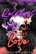 Reckless Love (Reapers of Havoc MC #4) by Ashlee M. Edmonds