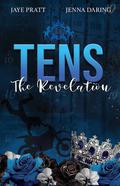 Tens: The Revelation (Grand Ridge University #3) by Jenna Daring