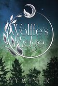 Wolffe's Ridge by Ivy Wynter