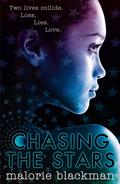 Chasing the Stars by Malorie Blackman