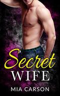 Secret Wife by Mia Carson