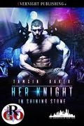 Her Knight in Shining Stone (Gargoyles of New York #1) by Tamsin Baker