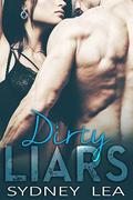 Dirty Liars (Liars #1) by Sydney Lea