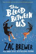The Blood Between Us by Z Brewer