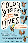 Color Outside the Lines by Anna-Marie McLemore, Elsie Chapman