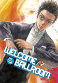 Welcome to the Ballroom, Vol. 2 (Welcome to the Ballroom #2) by Tomo Takeuchi