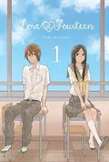 Love at Fourteen, Vol. 1 (14歳の恋 / Love at Fourteen #1) by Lys Blakeslee