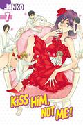 Kiss Him, Not Me Vol. 7 (Kiss Him, Not Me! #7) by Junko